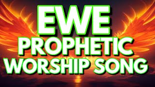 PROPHETIC EWE WORSHIP SONGS [upl. by Shelburne]