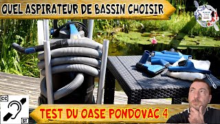 aspirateur de bassin de jardin  piscine  lequel choisir  test du Oase pondovac 4 [upl. by Larrie]