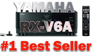 YAMAHA RXV6A 72Channel AV Receiver  What Makes Yamaha RXV6A a GameChanger [upl. by Eiliak]