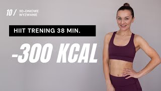 WYZWANIE JESIEŃ 🔥10 Trening odchudzający HIIT 300 KCAL [upl. by Nelyag895]