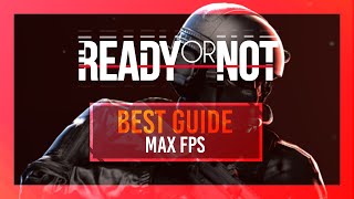 BEST Ready or Not Optimization Guide  Max FPS  Best Settings [upl. by Lenrad]