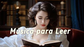 Música para Leer  Concentrate 📚 Musica Relajante de Piano para Trabajar Concentrarse y Estudiar [upl. by Werd466]