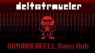 Deltatraveler Voice Dub  GGUnderfell Sans Fight Old Dialogue [upl. by Eenimod]