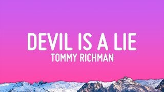 Tommy Richman  DEVIL IS A LIE Lyrics [upl. by Garwood909]