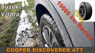 Cooper Discoverer ATT Tires  10000 km Review  Suzuki Vitara [upl. by Bary]