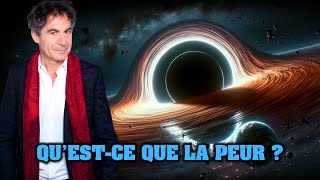 Etienne Klein  Questce que la Peur [upl. by Dede762]