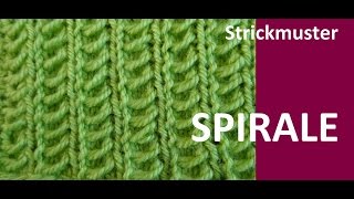 Strickmuster Nr162 SPIRALEN IDEAL FUER ANFAENGER [upl. by Assirol]