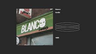 blanco  londis [upl. by Aratahc475]