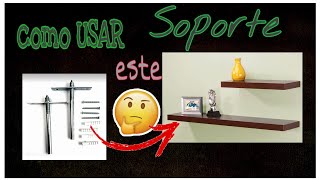 SOPORTE para REPISA Flotante 🤔  cómo USAR [upl. by Cele]