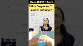 What happens to H ions on dilution💧class10science chemistry cbse ytshorts youtubeshorts [upl. by Eduam]