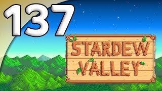 Stardew Valley  137 Crop Clearance  Lets Play Stardew Valley Gameplay [upl. by Hizar319]