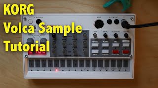 KORG Volca Sample Full Tutorial [upl. by Mascia]