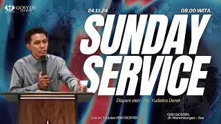 SUNDAY SERVICE  Dilayani oleh Ps Yudistira Derek  24 November 2024  0900 Wita [upl. by Kirst]