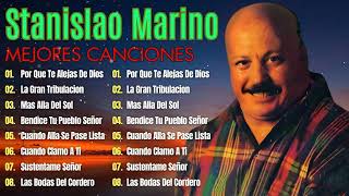 GRANDES ÉXITOS DE STANILAO MARINO  MUSICA PARA BUSCAR PAZ  STANILAO MARINO 2024 [upl. by Kcered369]