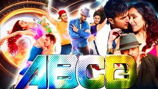 Abcd 2 Full Movie In Hindi 2015 HD 720p Fact amp Details  Varun Dhawan Shraddha KapoorPrabhu Deva [upl. by Aivataj167]