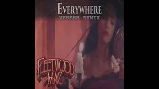 eVERYwHERE  Fleetwood Mac VFRESH REMIX fleetwoodmac everywhere remix [upl. by Namharludba542]