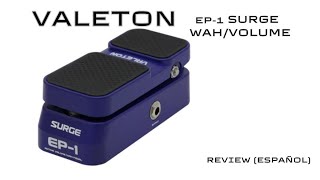 Valeton  Surge EP1 WahVolume Review Español [upl. by Htiekal]