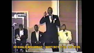 Dr Khalid Muhammad  Whiteboy Still Devil [upl. by Dalli]