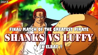 Perlawanan Terakhir Shanks Vs Luffy  0014 [upl. by Sension]