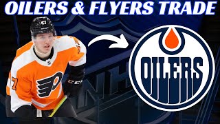 NHL Trade  Edmonton Oilers Acquire Ronnie Attard from Philadelphia Flyers [upl. by Ocnarfnaig]