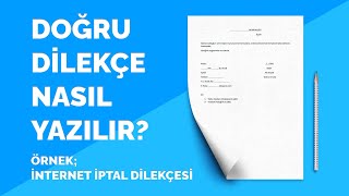 DOĞRU DİLEKÇE NASIL YAZILIR WORD İLE DİLEKÇE YAZMA  İNTERNET İPTAL DİLEKÇESİ [upl. by Nitnilc]