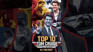 TOP 10 TOM CRUISE BEST MOVIES OF ALL TIME 😍 shorts tomcruisefan [upl. by Nylessoj]