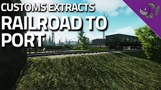 Railroad to Port  Customs Extract Guide  Escape From Tarkov [upl. by Ahens508]