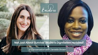 Not Just About Survival Mulieris Dignitatem revisited A Conversation with Danielle Brown [upl. by Reeba355]