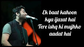 IJAZAT LYRICS  One Night Stand 2016  Arijit Singh  Meet Bros  Shabbir Ahmed  Sunny Leone [upl. by Moriah216]