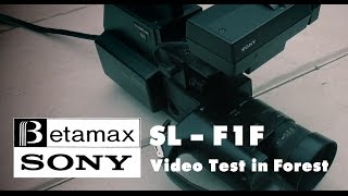 Betamax Sony slf1f Video test in Forest [upl. by Medrek]