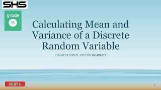 CALCULATING THE MEAN AND VARIANCE OF A DISCRETE RANDOM VARIABLE [upl. by Id]