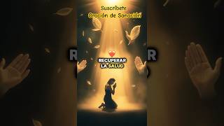 Oración de Sanación parati foryou shorts ytshorts fyp yt ytshort sanacion video trending [upl. by Ttemme778]