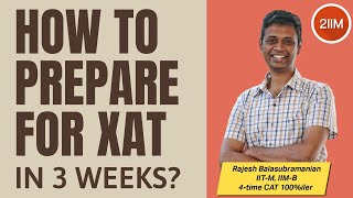 How to Prepare for XAT 2023 in 3 weeks  Get in to XLRIs MBA Program  XAT Preparation Strategy [upl. by Larue]