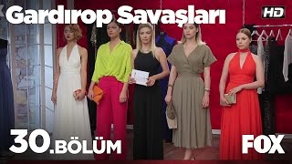 Gardırop Savaşları 30Bölüm [upl. by Laenaj]