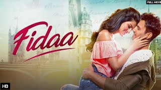 FIDAA FULL MOVIE YASH SANJANA BANNERJEEREVIEW AND FACTS [upl. by Alliuqet475]