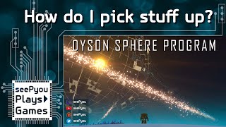 How to Pickup from belts  Dyson Sphere Program  Early game tips and hints  18 [upl. by Medeah230]