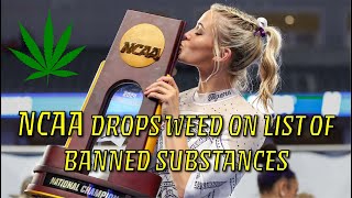 NCAA Drops Weed From Banned Substances [upl. by Allegna140]