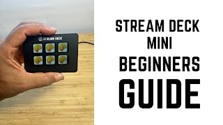 Stream Deck Mini  Complete Beginners Guide [upl. by Adelbert340]