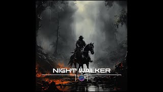 Night walker [upl. by Annawahs231]