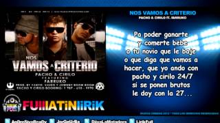 Pacho amp Cirilo Ft Farruko  Nos Vamos A Criterio Letra [upl. by Zined]