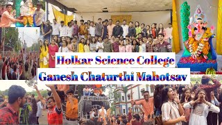 🥳 Ganesh Chaturthi Mahotsav 😍  Holkar Science College 🔥  DAVV University Indore  ABVP INDORE [upl. by Marcile96]