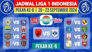 Jadwal Liga 1 Pekan ke 6  Jadwal BRI Liga 1 20242025 Terbaru Hari ini [upl. by Sorel]