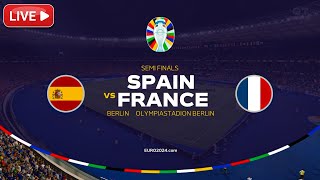 🔴LIVE  Spain vs France  UEFA EURO 2024  Semi Finals [upl. by Eixam]