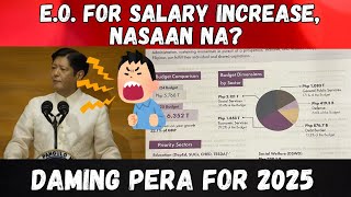 EXECUTIVE ORDER FOR SALARY INCREASE Nasaan na [upl. by Nwahsal414]