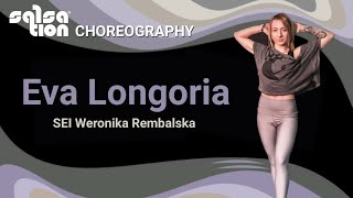 Eva Longoria  Ozuna feat Davido  Salsation® choreography by SEI Weronika Rembalska [upl. by Holms935]