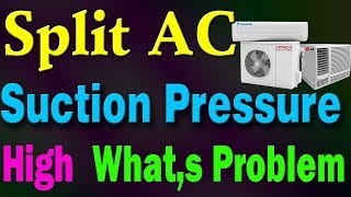 split ac suction pressure high not cooling whats problem learn this video in hindi [upl. by Nunes]