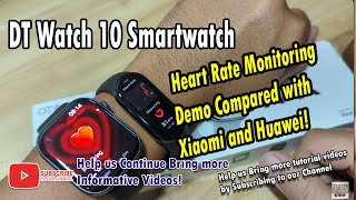 DT Watch X 10 Smartwatch  Heart Rate monitoring Demo [upl. by Eesak]