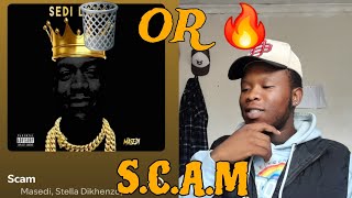 MASEDI 🤷🏽‍♂️LOVE AT FIRST LISTEN REACTION TO SCAM🔥🔥 [upl. by Atiuqihc]