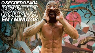 O SEGREDO PARA DERRETER GORDURA EM 7 MINUTOS  XTREME 21 [upl. by Loria]