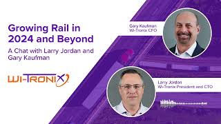 Growing Rail in 2024 and Beyond A Chat with Larry Jordan and Gary Kaufman [upl. by Eirrahs]